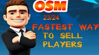 OSM 2324 HOW TO SELL PLAYERS FASTER ON OSM 2024 [upl. by Hitoshi]