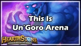 Hearthstone This Is Un’Goro Arena [upl. by Ennaeirb]