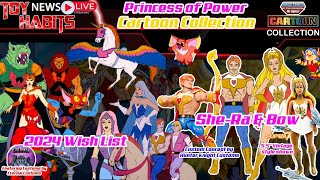 MOTU Origins Cartoon Collection Princess of Power SheRa amp Bow plus 2024 Wish List [upl. by Siurad]