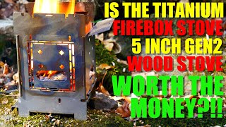 Is the Firebox TITANIUM 5Inch Gen2 Folding Wood Stove WORTH THE MONEY [upl. by Mackay109]