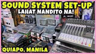 MURANG BILIHAN NG SOUND SYSTEM SETUP SA QUIAPO LAHAT NG HINAHANAP MO NANDITO NA  PART 2 [upl. by Ahtnamas612]