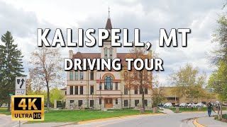 Kalispell Montana  Spring Driving Tour of a City by Glacier National Park  4k With Live Sound [upl. by Innos]