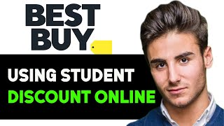 HOW TO USE BEST BUY STUDENT DISCOUNT 2024 FULL GUIDE [upl. by Lleumas418]