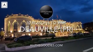 10 Reasons to visit Deauville France  TenReasons [upl. by Paddie]