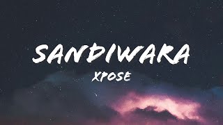 XPOSE  Sandiwara Official Music Video [upl. by Prasad]