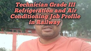 Technician Grade III Refrigeration and Air Conditioning Job Profile [upl. by Tuneberg]