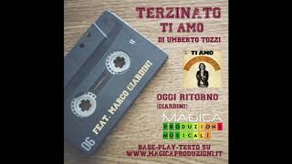 MEDLEY TERZINATO UMBERTO TOZZI TI AMO amp OGGI RITORNO [upl. by Annahsat]