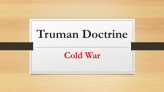 The Truman Doctrine [upl. by Toombs714]