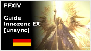 FFXIV Innozenz EX unsync Guide German [upl. by Shanks212]