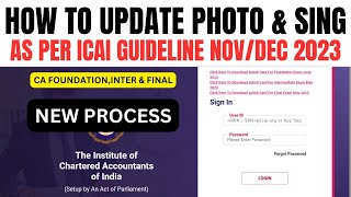 AS Per ICAI Guideline CA Exam Nov Dec 2023 How to Update photo amp Signature in ICAI SSP Portal [upl. by Frasch]