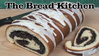 Poppy Seed Roll Recipe in The Bread Kitchen [upl. by Novek]