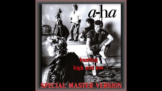 aha  hunting high amp low special master version with intro [upl. by Eveineg727]