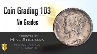 PCGS Webinar  Coin Grading 103 No Grades [upl. by Etnahsa]