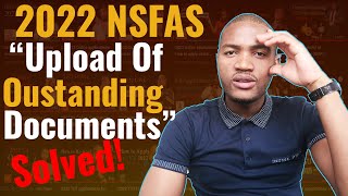 NSFAS 2022 Applications  How to upload outstanding documents [upl. by Giorgio]