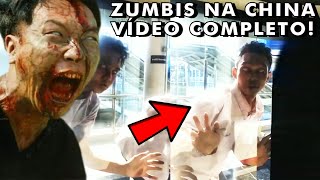 ZUMBIS NA CHINA VÍDEO COMPLETO CASO REAL OU FALSO [upl. by Koblas]