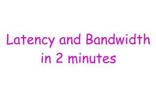 A Better Analogy for Latency and Bandwidth in 2 minutes [upl. by Elades]