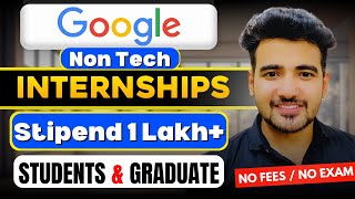 Google Non Tech Internships for Any Degree Students  Stipend Rs1 LakhMonth  Online Internship [upl. by Rolfe]