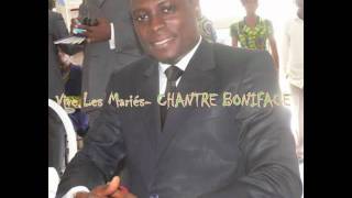 Vive Les Mariés  CHANTRE BONIFACE [upl. by Ran638]