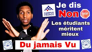 Du Jamais Vu Campus France doit supprimer immédiatement ces critères déligibilité [upl. by Morton99]