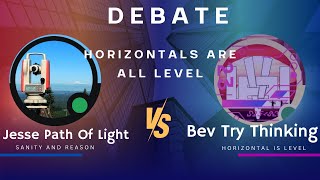 Horizontal Debate  Jesse POL VS Bev TryThinking [upl. by Sahc372]