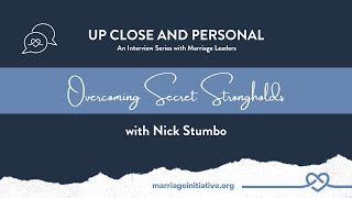 Overcoming Secret Strongholds with Nick Stumbo [upl. by Naujej]