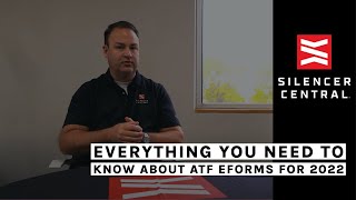 What You Need to Know About ATF eForms for 2022 [upl. by Victorine]