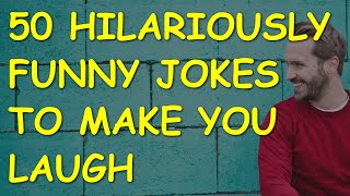 50 Hilarious Funny Jokes That Make You Laugh So Hard Clean [upl. by Ateiram]