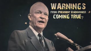 WARNINGS from Dwight D Eisenhower  Forgotten History [upl. by Baalbeer]