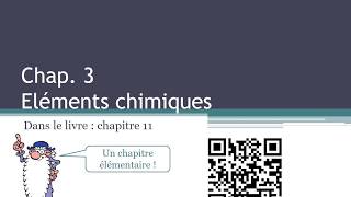 Chapitre 3  éléments chimiques [upl. by Avir]