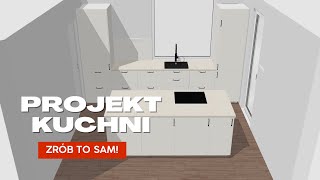 Samodzielne projektowanie kuchni  Planner IKEA  Projekt kuchni za darmo Zrób to sam 💪🏼 [upl. by Yznel]