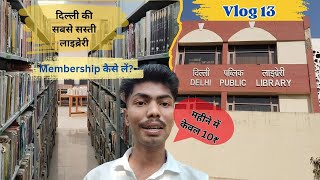 Delhi Public Library Sarojini Nagar Full Tour दिल्ली की सबसे सस्ती लाइब्रेरी Full Information [upl. by Dronski]