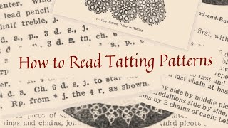 How to Read Tatting Patterns [upl. by Clarkson]