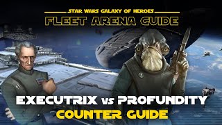 Executrix vs Profundity Counter Guide  SWGOH GAC TW Fleet Arena [upl. by Quenna616]