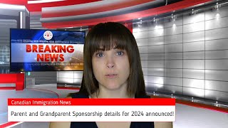 irccupdatetoday Parent and Grandparent Sponsorship 2024 details announced [upl. by Dulciana]