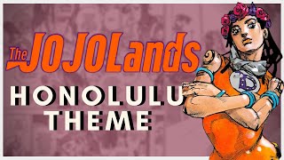 Honolulu Theme  JoJos Bizarre Adventure The JOJOLands OST FanMade [upl. by Andel]