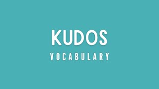 What is the meaning of Kudos [upl. by Meingoldas]