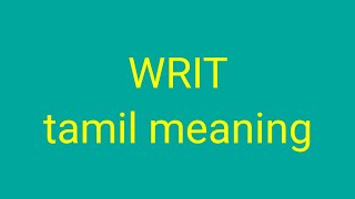 WRIT tamil meaningsasikumar [upl. by Lenore]