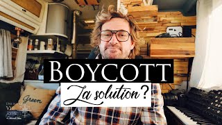 Le boycott la solution à tous nos problèmes [upl. by Tilly]