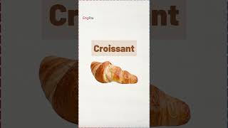 Croissant Pronunciation amp Meaning [upl. by Annoval]