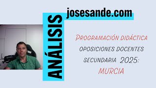 Programación didáctica oposiciones secundaria Murcia 2025 [upl. by Kristi]