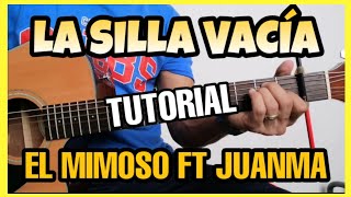 COMO TOCAR LA SILLA VACIA EL MIMOSO FT JUANMA TUTORIAL ACORDES ¿COMO HACER UN CAPOTRASTE CASERO [upl. by Vaden]