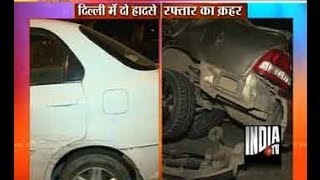 Two accidents in a night in Delhi [upl. by Enaxor]