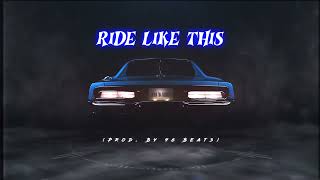 Ride Like This  London Tha Arsonist Prod By 96 Beats [upl. by Agneta]