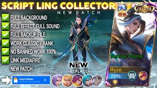 Script Skin Ling Collector  Serene Plume No Password  Full Effect Voice  Patch Terbaru [upl. by Andromeda]