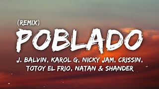 J Balvin Karol G Nicky Jam  Poblado Remix Letra ft Crissin Totoy El Frio Natan amp Shander [upl. by Hanselka]