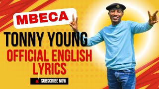 TONNY YOUNG  MBECA Ohangla English lyrics translation [upl. by Ellenig]