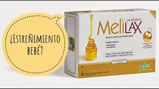 Estreñimiento bebe Remedios  Melilax Pediatric [upl. by Ecirtnom]