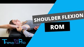 Goniometry  Shoulder Flexion Range of Motion [upl. by Eniawd]