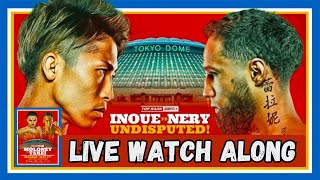 INOUE vs NERY AND MOLONEY VS TAKEI  LIVE WATCH ALONG [upl. by Dleifxam]