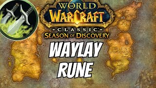 Waylay Rune Location for Rogues  Season of Discovery Phase 2 [upl. by Nahn]